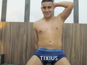 TIXIUS