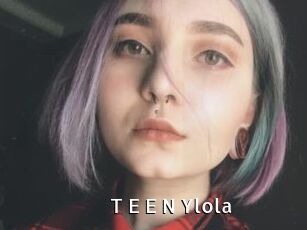 T_E_E_N_Ylola
