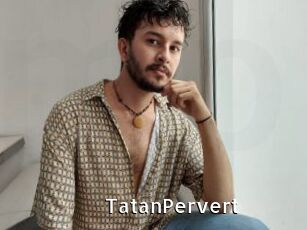 TatanPervert
