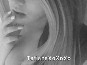 TatianaXoXoXo