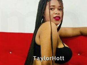 TaylorHott