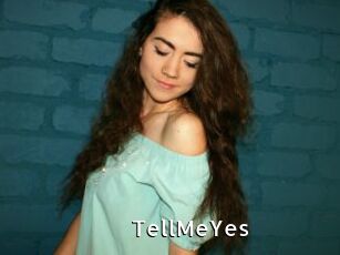 TellMeYes