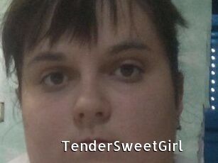 TenderSweetGirl