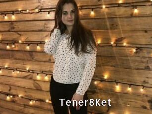 Tener8Ket