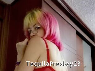 TequilaPresley23