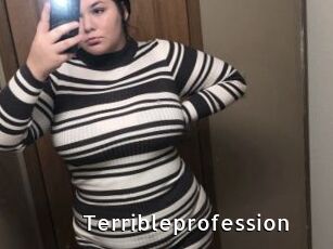 Terribleprofession