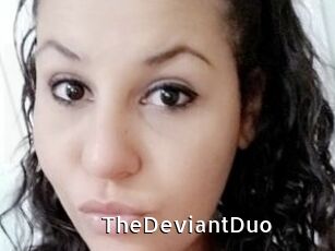 TheDeviantDuo