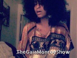 The_GaiaMonroe_Show