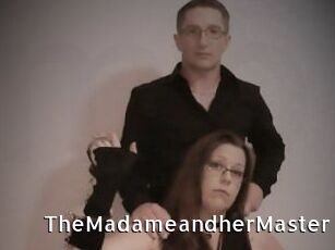 TheMadameandherMaster