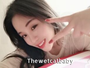Thewetcatbaby