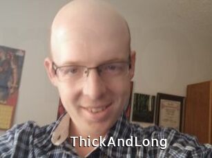 ThickAndLong