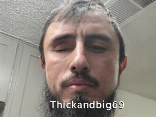 Thickandbig69