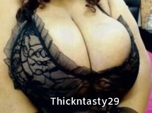 Thickntasty29