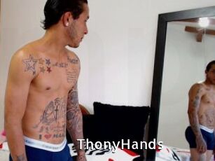 ThonyHands