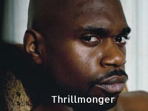 Thrillmonger