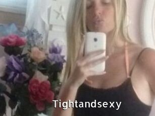 Tightandsexy