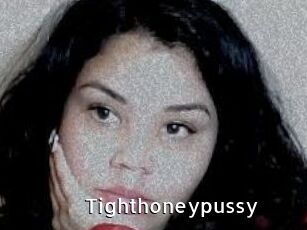 Tighthoneypussy