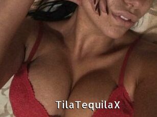 TilaTequilaX