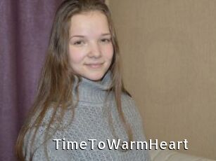 TimeToWarmHeart