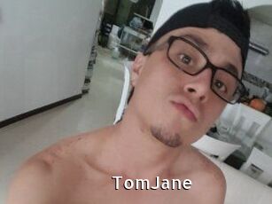 TomJane