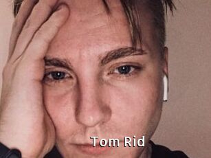 Tom_Rid