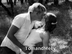 TomandMely