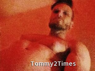 Tommy2Times