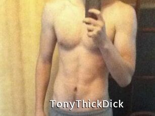 TonyThickDick