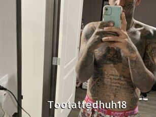 Tootattedhuh18