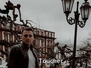 Toucher