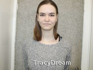 TracyDream