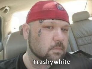 Trashywhite