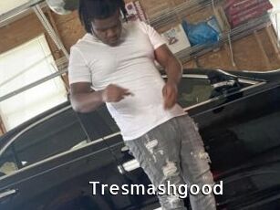 Tresmashgood
