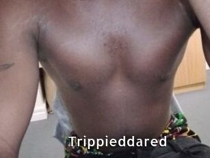 Trippieddared