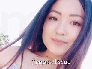 TropicalSSue