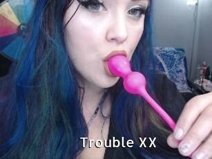 Trouble_XX