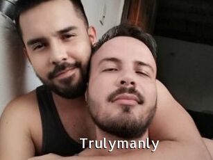 Trulymanly
