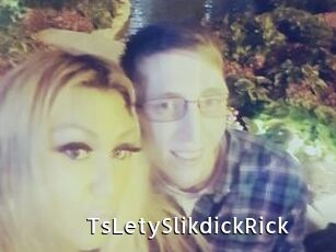 TsLetySlikdickRick