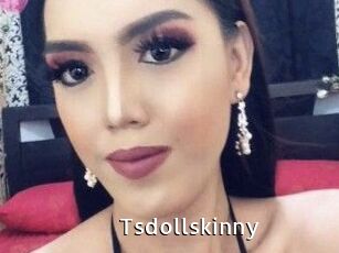Tsdollskinny