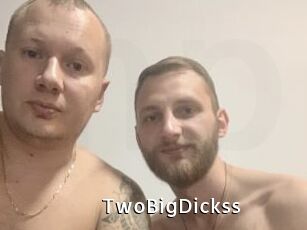 TwoBigDickss