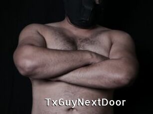 TxGuyNextDoor