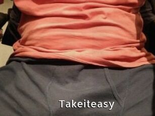 Takeiteasy
