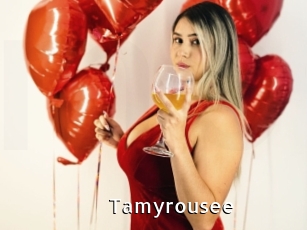 Tamyrousee