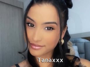 Tanaxxx