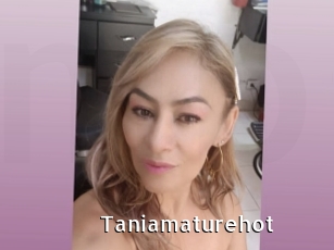 Taniamaturehot
