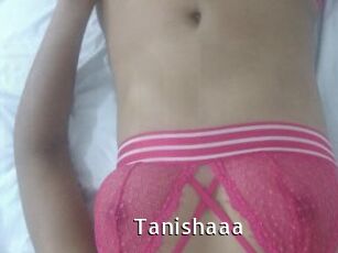 Tanishaaa