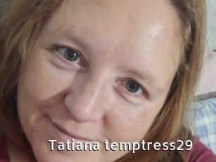 tatiana_temptress29 My Porno Stash