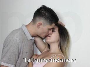 tatiannaandandre My Porno Stash