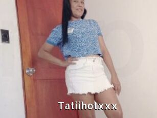 Tatiihotxxx