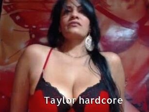Taylor_hardcore